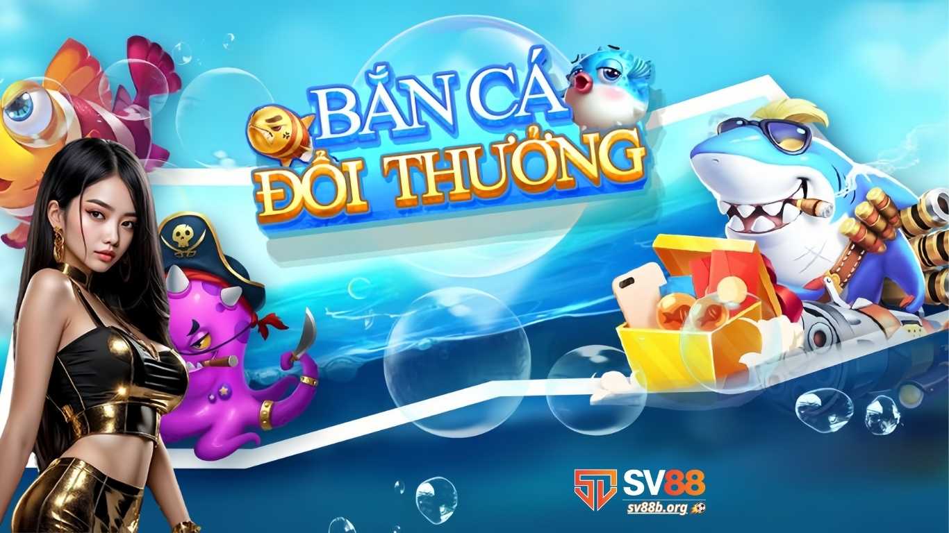 Thông tin sơ lược về bắn cá SV88
