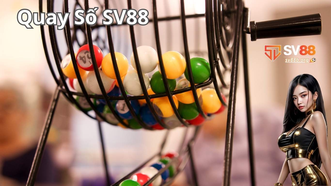 Kinh nghiệm chơi game quay số tại SV88