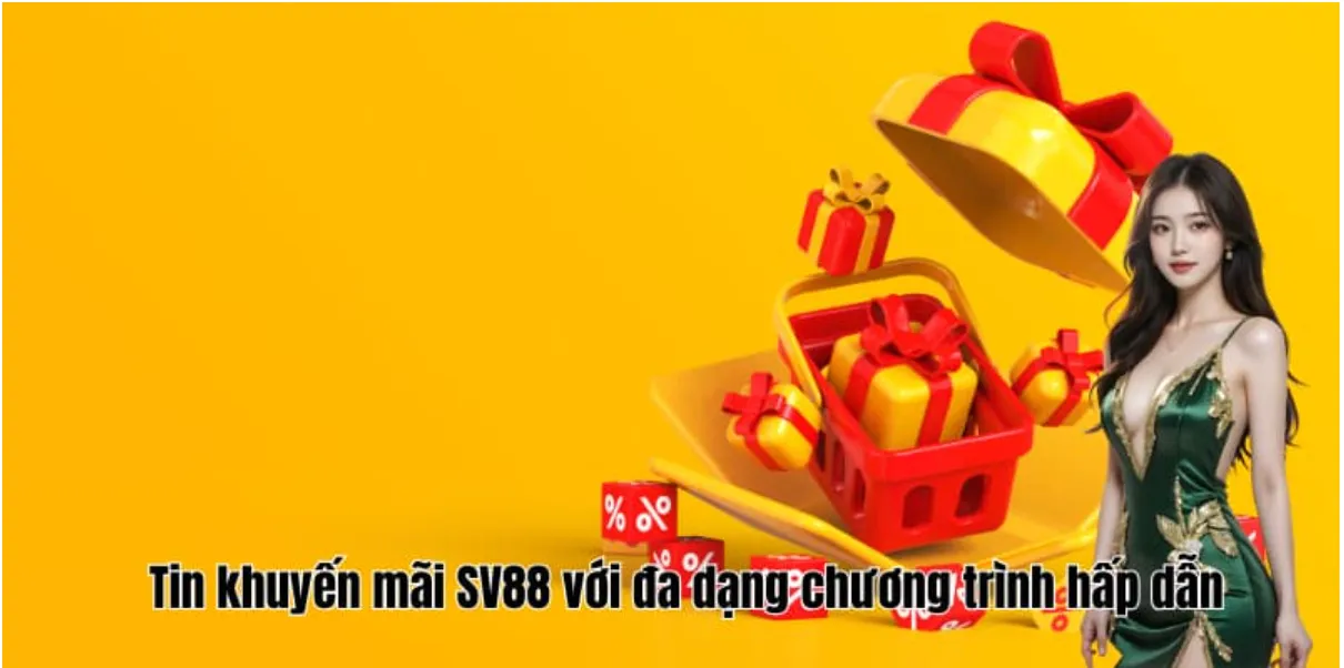 Cập nhật tin khuyến mãi SV88 mới nhất hiện nay