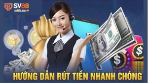 Rút Tiền SV88 - Hướng Dẫn Chi Tiết Cách Đổi Thưởng Nhanh